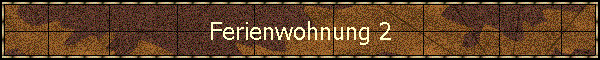 Ferienwohnung 2